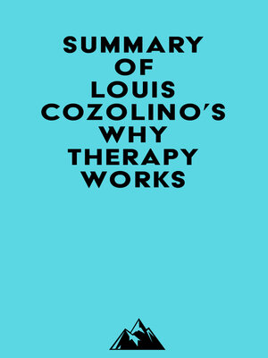 cover image of Summary of Louis Cozolino's Why Therapy Works